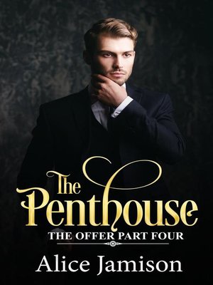 cover image of The Penthouse the Offer Part Four